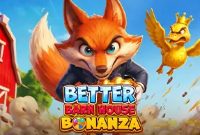 Better Barn House Bonanza